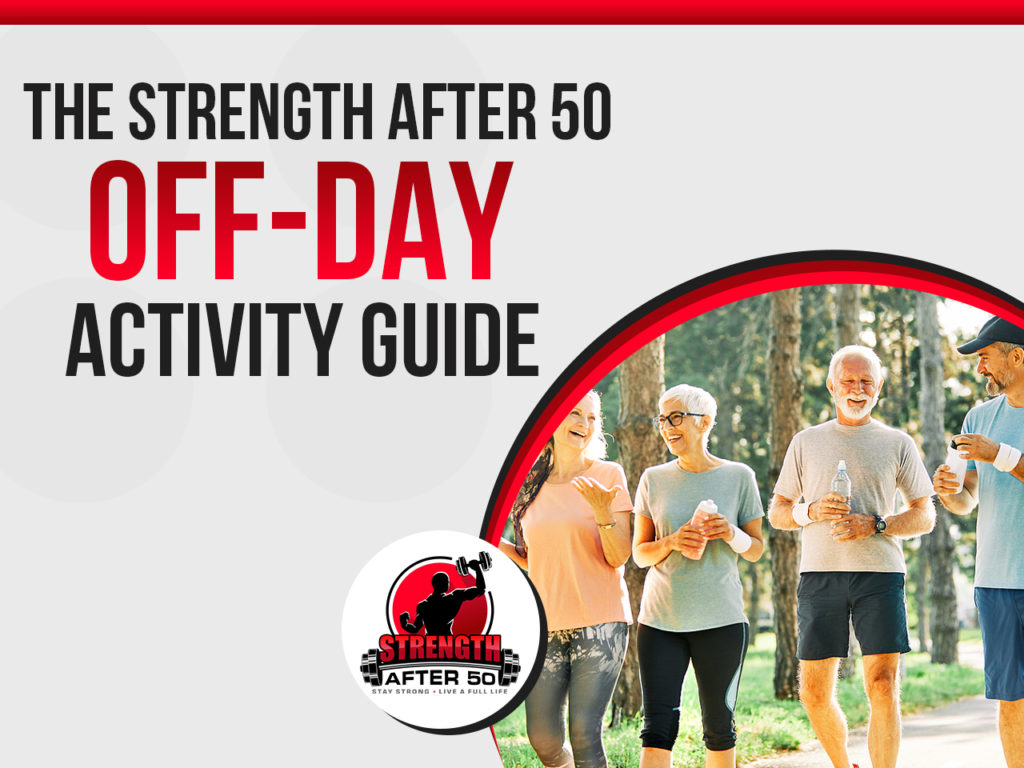 strength after 50 off day activity guide