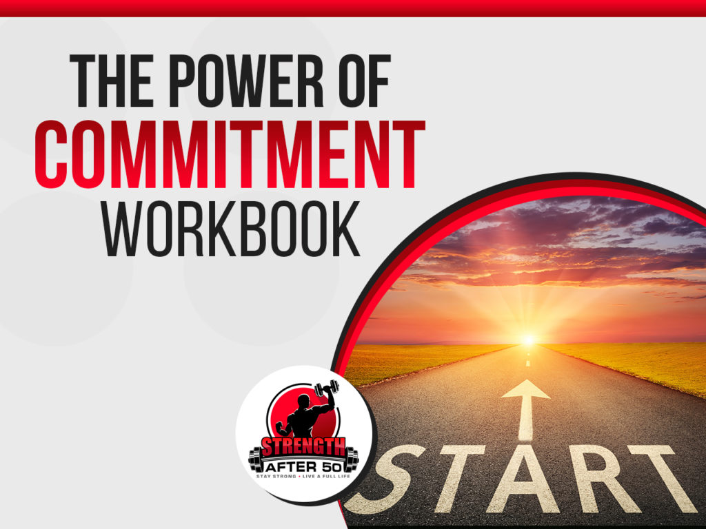 strength after 50 power of commitment workbook